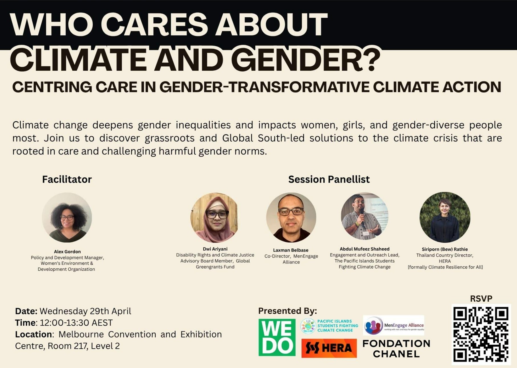 Poster of event “Who Cares About Climate and Gender? Centering Care in Gender-Transformative Climate Action,” about climate change and gender inequalities, and focused on grassroots and Global South-led solutions. The poster features a facilitator, Alex Gordon, and four session panelists: Dwi Ariyani, Laxman Belbase, Abdul Mufeez Shaheed, and Siriporn (Bev) Rathie. Event details: Wednesday 29th April, 12:00–13:30 AEST, at Melbourne Convention and Exhibition Centre, Room 217, Level 2. An RSVP QR code is included at the bottom.